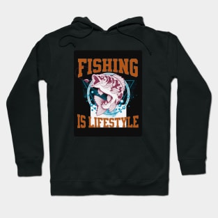 Fishing is lifestyle Hoodie